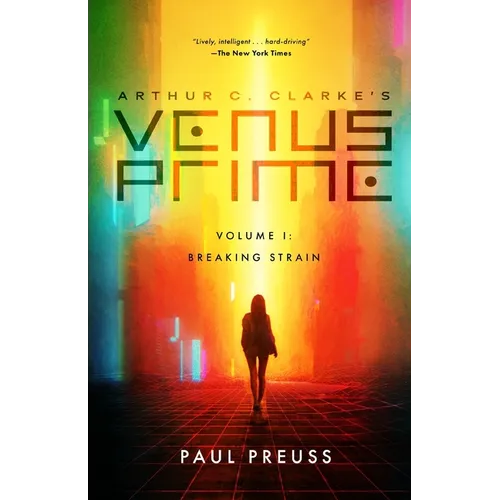 Arthur C. Clarke's Venus Prime 1-Breaking Strain