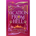 Vacation From Hell