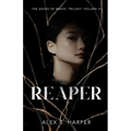 Reaper: The Ashes of Magic Trilogy, Volume III