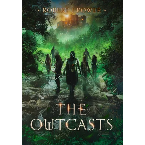 The Outcasts: Book Three of the Spark City Cycle