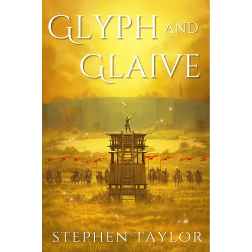 Glyph and Glaive
