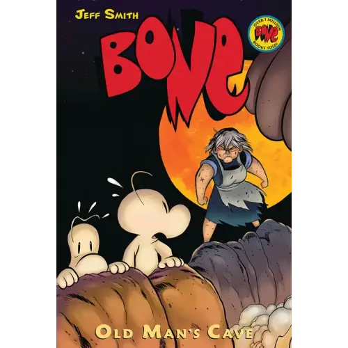 Old Man's Cave: A Graphic Novel (Bone #6): Volume 6