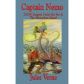 Captain Nemo: 20,000 Leagues Under the Sea and the Mysterious Island