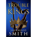 The Trouble With Kings