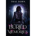 Buried Memories