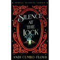 Silence at the Lock: A Steele Secrets Story