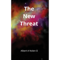 The New Threat