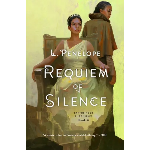Requiem of Silence: Earthsinger Chronicles, Book 4