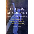 The Ghost of a Model T: And Other Stories