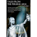 Tales from the Perseus Arm Volume 1