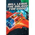 Will Save the Galaxy for Good