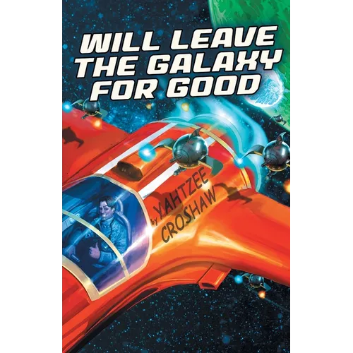 Will Save the Galaxy for Good