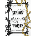 Season Warriors and Wolves