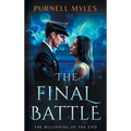 The Final Battle: The Beginning of the End