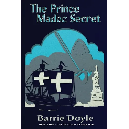 The Prince Madoc Secret