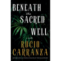 Beneath the Sacred Well