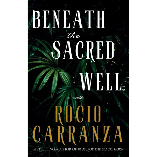 Beneath the Sacred Well