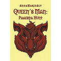 Queen'S Man: Paaerta Hunt