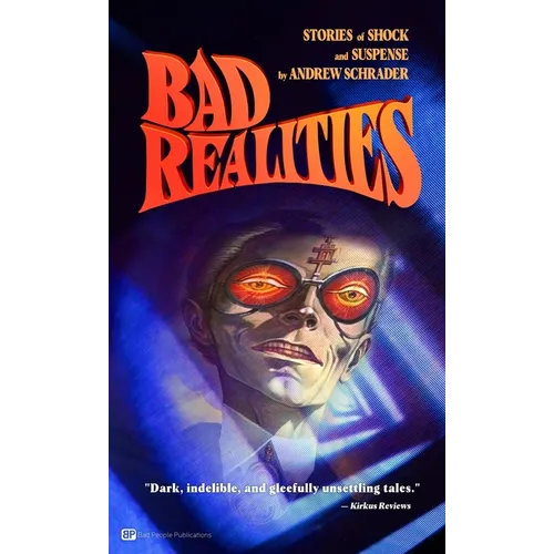 Bad Realities: Strange tales of shock and suspense