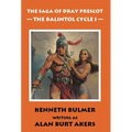 The Balintol Cycle I [The thirteenth Dray Prescot omnibus]