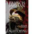 The Eagle's Wing: The Gardens of the West, Part 1