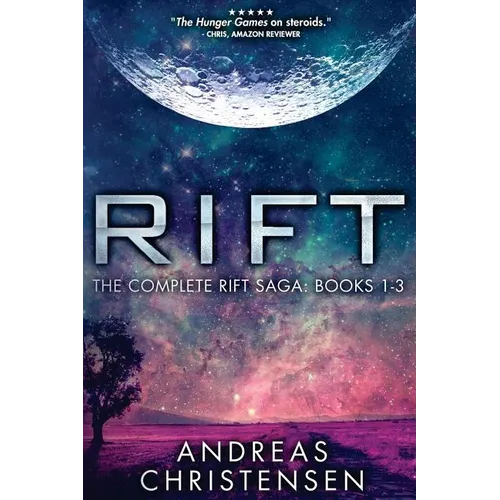 Rift: The Complete Rift Saga: Books 1-3