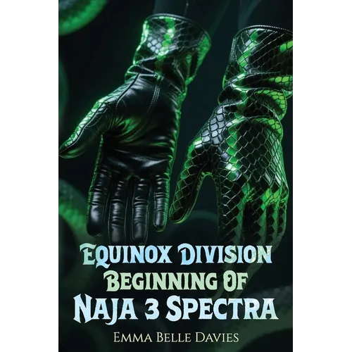 The Beginning of Naja & Spectra