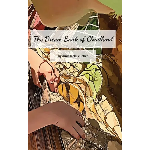 The Dream Bank of Cloudland
