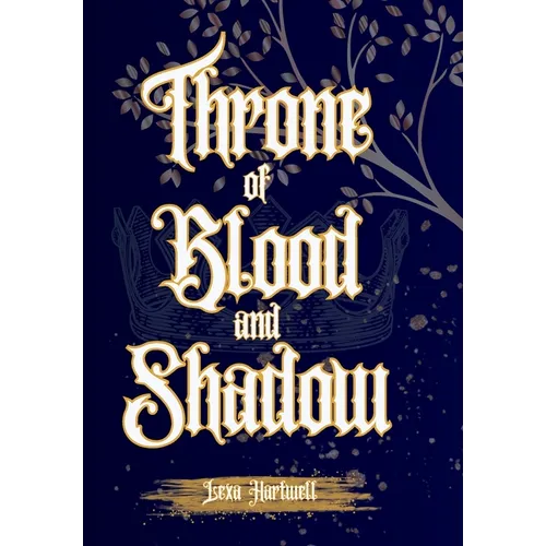 Throne of Blood and Shadow