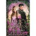 Legacy of Thorns: A Sleeping Beauty Tale
