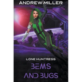 Bems and Bugs