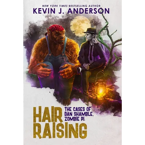 Hair Raising: Dan Shamble, Zombie P.I.