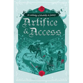 Artifice & Access: a disability in fantasy anthology