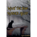 What The Rain Washes Away