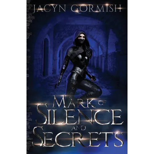 Mark of Silence and Secrets