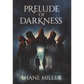 Prelude of Darkness