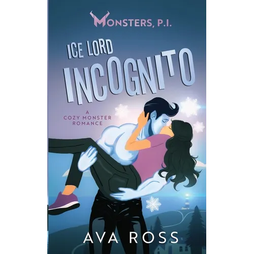 Ice Lord Incognito: A Cozy Monster Romance