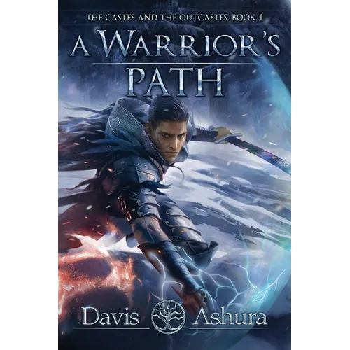 A Warrior's Path: The Castes and the OutCastes, Book 1 - Paperback