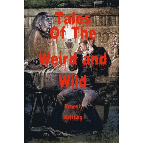 Tales of the Weird and Wild