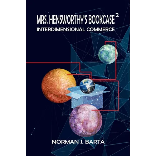 Mrs. Hensworthy's Bookcase 2: Interdimensional Commerce