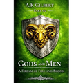 Gods and Men: A Dream Of Fire and Blood Part 02