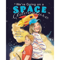 We're Going on a Space Adventure