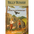 Return to the Golden Mist (Billy Bones, #3)