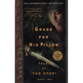 Grass for His Pillow