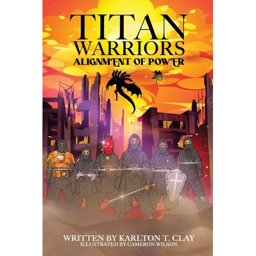 Titan Warriors: Alignment Of Power