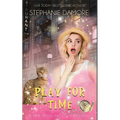 Play For Time: A Time Travel Mystery