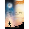 Smorgasbord 2: Catch Up & Relish