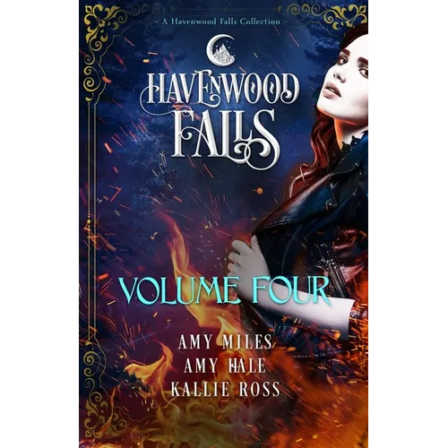 Havenwood Falls Volume Four: A Havenwood Falls Collection