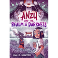Anzu and the Realm of Darkness: A Graphic Novel