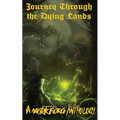Journey Through the Dying Lands